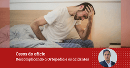Heitor Rodrigues: ''Por que sinto mais dor quando vou dormir?''